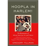 Hoopla in Harlem! The Renaissance of African American Art and Culture