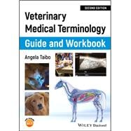 Veterinary Medical Terminology Guide and Workbook