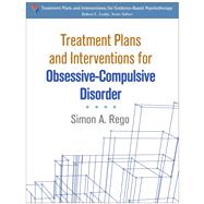 Treatment Plans and Interventions for Obsessive-Compulsive Disorder