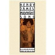 Henry James' Midnight Song