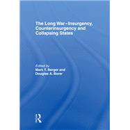 The Long War - Insurgency, Counterinsurgency and Collapsing States