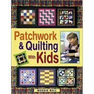 Patchwork & Quilting With Kids