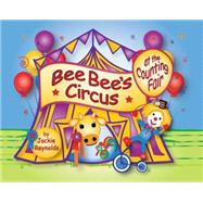 Bee Bee's Circus at the Counting Fair
