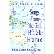 Songs From The Girl Back Home: Uso Camp Shows, Inc.
