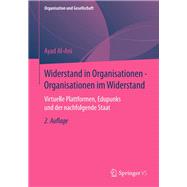 Widerstand in Organisationen • Organisationen im Widerstand