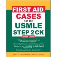 FIRST AID CASES FOR THE USMLE STEP 2 CK, Second Edition
