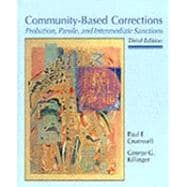 Community-Based Corrections Probation, Parole, and Intermediate Sanctions