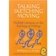 Talking, Sketching, Moving