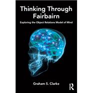 Thinking Through Fairbairn