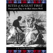 Rites of August First