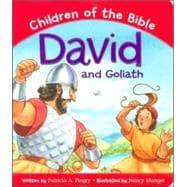 David and Goliath: Based on 1 Samuel 17:1-50