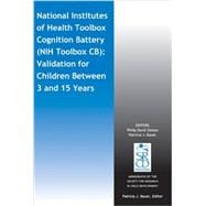 National Institutes of Health Toolbox Cognition Battery (NIH Toolbox CB) Validation for Children Between 3 and 15 Years