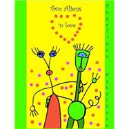 Two Aliens in Love