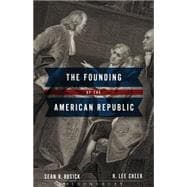 The Founding of the American Republic