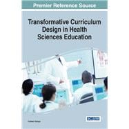 Transformative Curriculum Design in Health Sciences Education