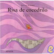 Risa De Cocodrilo/ Crocodile Laugh