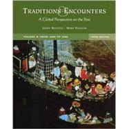 Traditions & Encounters, Vol. B with Primary Source Investigator and PowerWeb