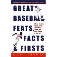Great Baseball Feats, facts, and Firsts (2002 Edition)