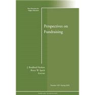 Perspectives on Fund Raising New Directions for Higher Education, Number 149