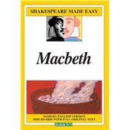 Macbeth: Modern English Version Side-By-Side With Full Original Text
