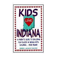 Kids Love Indiana