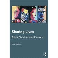 Sharing Lives: Adult Children and Parents