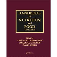 Handbook of Nutrition and Food, Third Edition