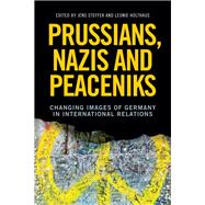 Prussians, Nazis and Peaceniks