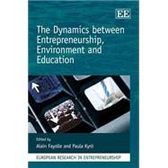 The Dynamics Between Entrepreneurship, Environment and Education
