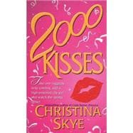 2000 Kisses A Novel