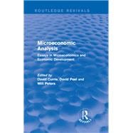 Microeconomic Analysis (Routledge Revivals): Essays in Microeconomics and Economic Development