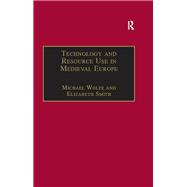Technology and Resource Use in Medieval Europe