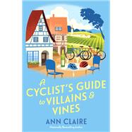 A Cyclists Guide to Villains & Vines book cover, ISBN 9781496745712
