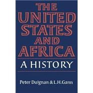 The United States and Africa: A History