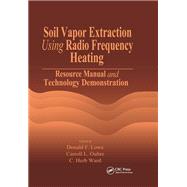 Soil Vapor Extraction Using Radio Frequency Heating