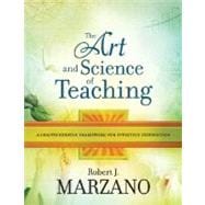 The Art and Science of Teaching: A Comprehensive Framework for Effective Instruction