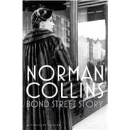 Bond Street Story