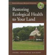 Restoring Ecological Health to Your Land