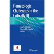 Hematologic Challenges in the Critically