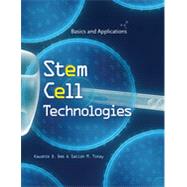 Stem Cell Technologies: Basics and Applications, 1st Edition