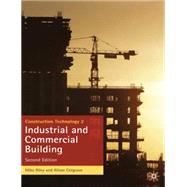 Construction Technology 2: Industrial and Commercial Building, 2nd Edition,9780230575714