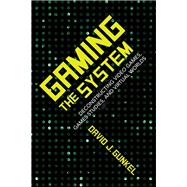 Gaming the System