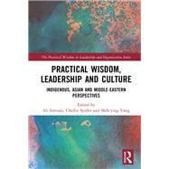 Practical Wisdom, Leadership and Culture