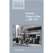 Economic Change in China, c.1800â€“1950