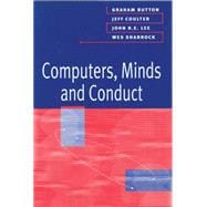 Computers, Minds and Conduct