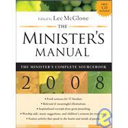 The Minister's Manual 2008 Edition The Minister's Complete Sourcebook