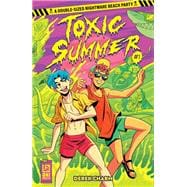 Toxic Summer #1,9781637155714