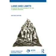 Land and Limits: Interpreting Sustainability in the Planning Process