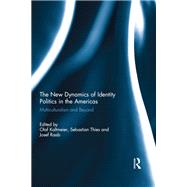 The New Dynamics of Identity Politics in the Americas