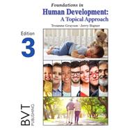 Foundations in Human Development: A Topical Approach